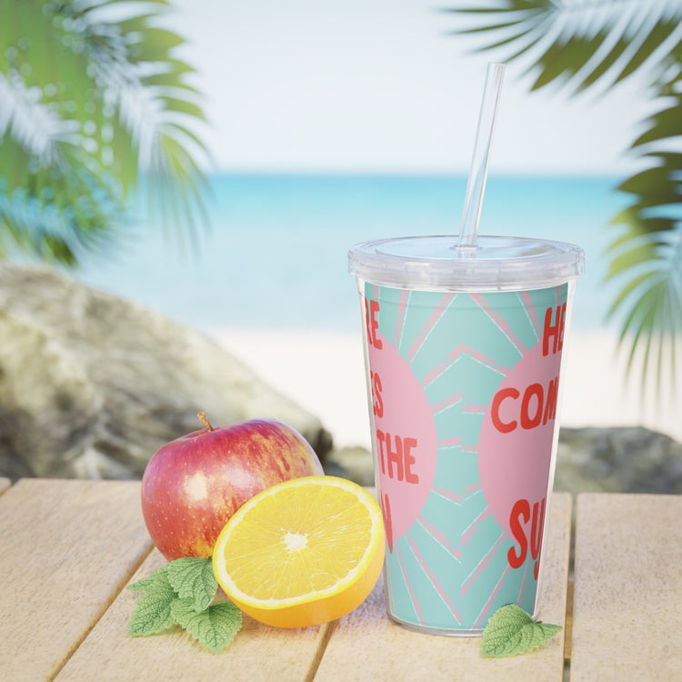 Here Comes The Sun Plastic Tumbler with Straw