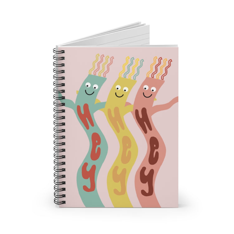 Hey Hey Hey Spiral Notebook