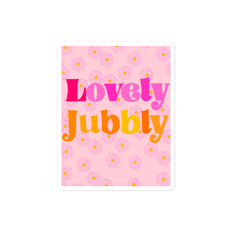 Lovely Jubbly sticker